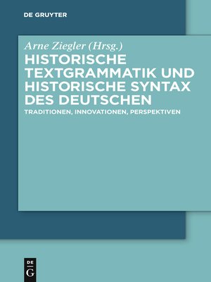 cover image of Historische Textgrammatik und Historische Syntax des Deutschen